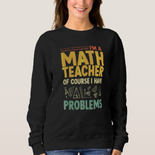 Mathematiker Men Women Statistik Algebra Mathemat Sweatshirt