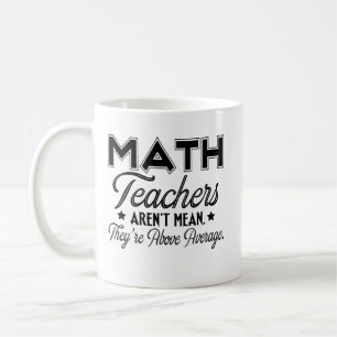 Mathematiker sind Gemein, dass sie über dem Durch Kaffeetasse