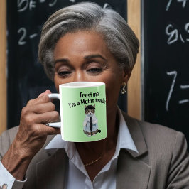 Mathematiklehrer-Geschenk vertrauen mir Mathematik Kaffeetasse
