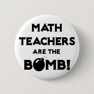 Mathematiklehrer sind die Bombe! Button