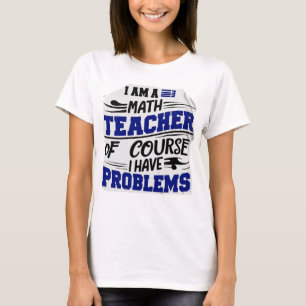 Mathematiklehrerin Jest T-Shirt
