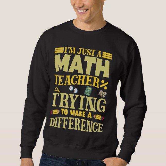 Mathematiklehrerschule Sweatshirt (Vorderseite)