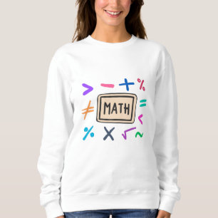 Mathematiksymbole für Studenten und Eltern Sweatshirt