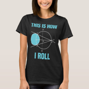 Mathematische Geometrie So nehme ich Mathematik T-Shirt