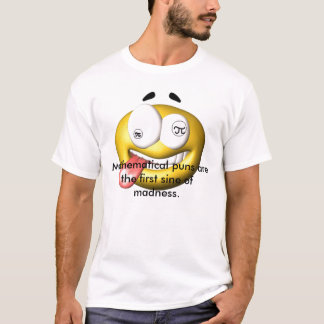 Mathematische Wortspiele T-Shirt