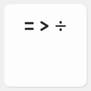 Mathematisches Gleichzeichen größer als Dividende Quadratischer Aufkleber