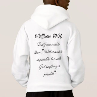 Mathew 19:26 hoodie
