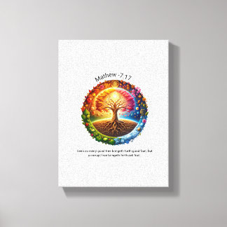 Mathew 7:27 So bringt jeder gute Baum heraus Leinwanddruck