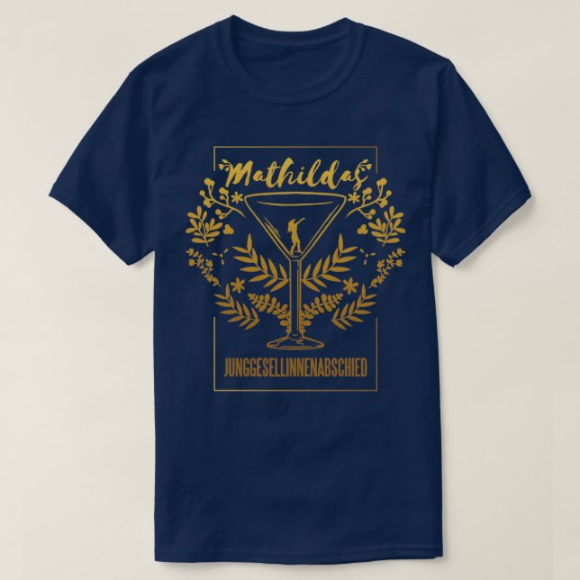 Mathildax27er Bachelor-Party T-Shirt (Design vorne)