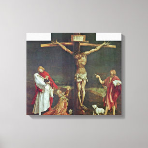 Mathis Grunewald Gothart - Kreuzigung von Christus Leinwanddruck