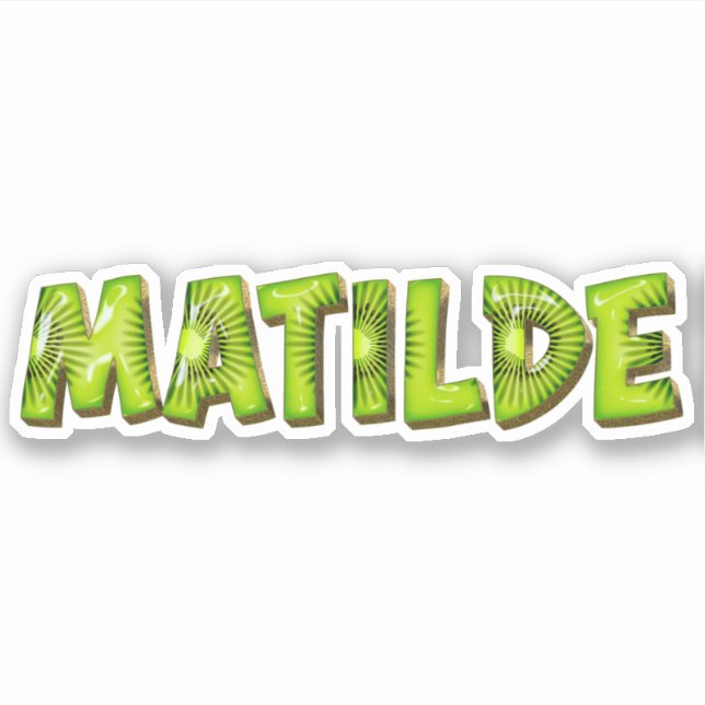 Matilde Name Kiwi Design Aufkleber Sticker (Vorderseite)