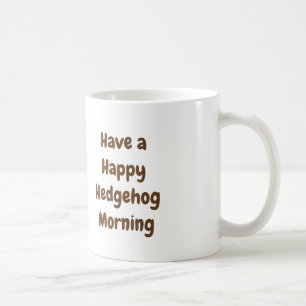 Matin de hérisson avec une tasse de café,
