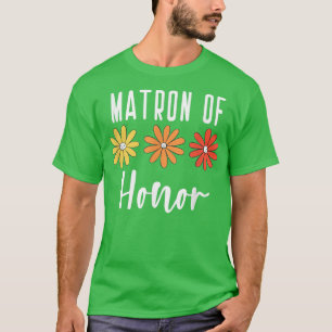 Matron of Honor Bachelorette Bride Vorschlag Niedl T-Shirt
