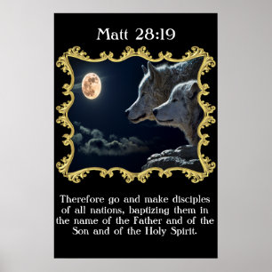 Matt 28:19 Wölfe mit Blick auf den Vollmond. Poster