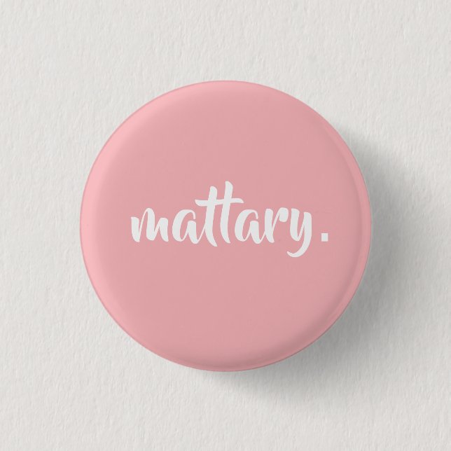 ♕ mattary. ♕ button (Vorderseite)