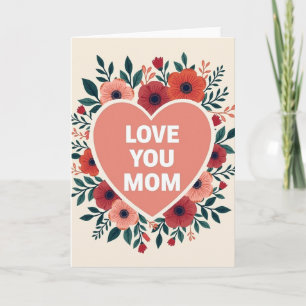 Matte Floral Love You Mom Karte