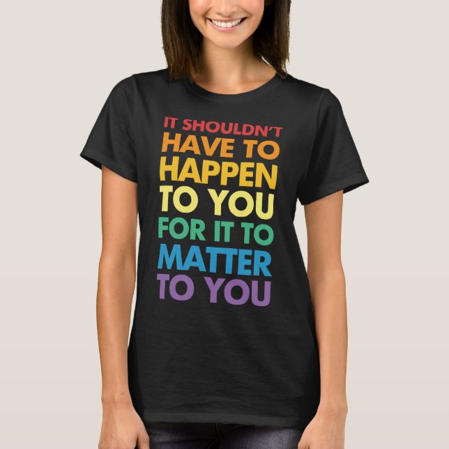 Matter to you T-Shirt (Vorderseite)