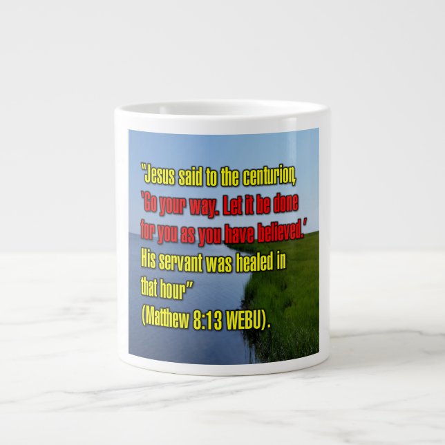 Matthäus 8:13 WEBU Tasse (Vorderseite)