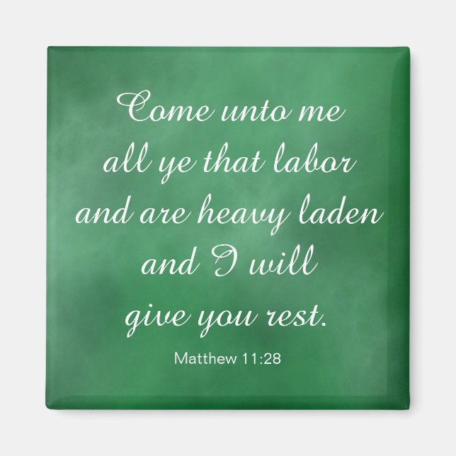 Matthew 11:28 Bibel Verse für Komfort und Kraft Magnet (Vorne)