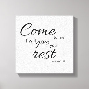 Matthew 11:28 Leinwand Dir Ruhe geben