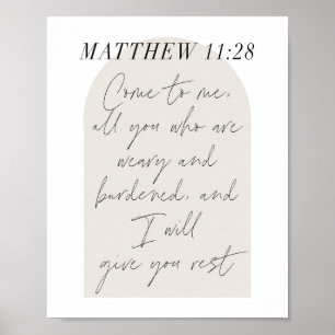 Matthew 11:28 Minimal Boho Beige Arch Script Poster