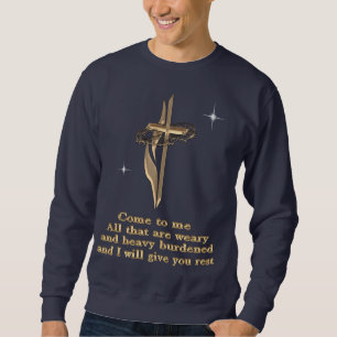 Matthew 11:28 sweatshirt