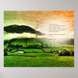 Matthew 17:20 Move mountains bible verse sunset Poster