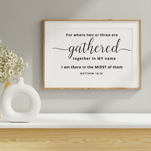 Matthew 18 20 Verse Wall Art, Poster (Von Creator hochgeladen)