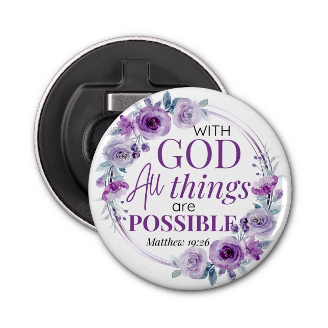Matthew 19:26 Possible with God Purple Floral Flaschenöffner (Vorderseite)