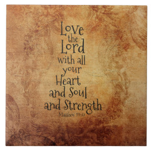 Matthew 22:37 Liebe der Herr mit deinem ganzen Her Fliese