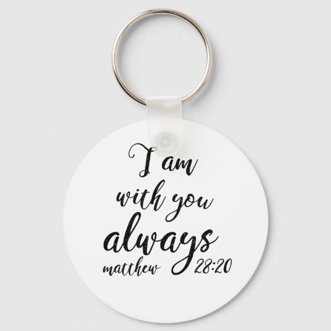 Matthew 28:20 schlüsselanhänger (Vorderseite)