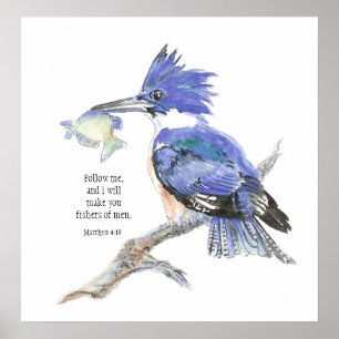 "Matthew-4:19" Fischer-Mann-Bibel-Zitat-Eisvogel Poster
