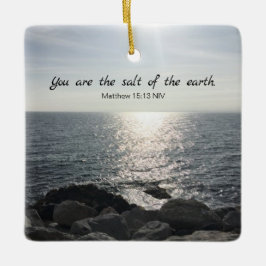 Matthew 5:13 Du bist das Salz des Erdozeans Keramikornament
