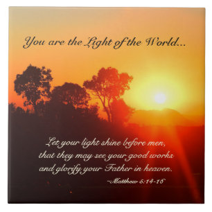 Matthew 5 14-16 Du bist das Licht der Welt Fliese
