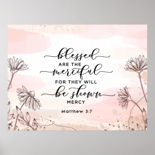 Matthew 5:7 Gesegnet sind die barmherzige Bibelver Poster (Vorne)
