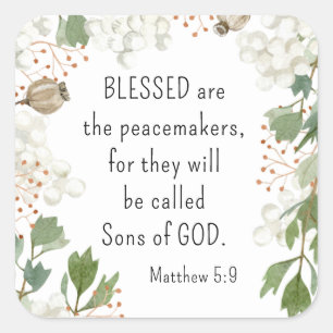 Matthew 5 9 Seligen sind die Friedensstifter Beati Quadratischer Aufkleber