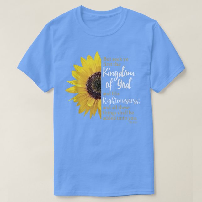 Matthew 633Seek ye zuerst das Königreich Gottes T-Shirt (Design vorne)