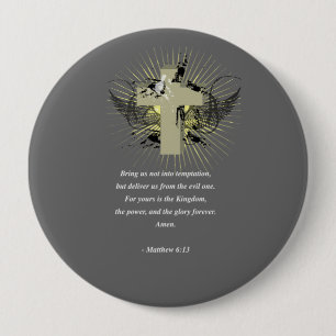 MATTHEW-6:13 Bibel-Vers Button