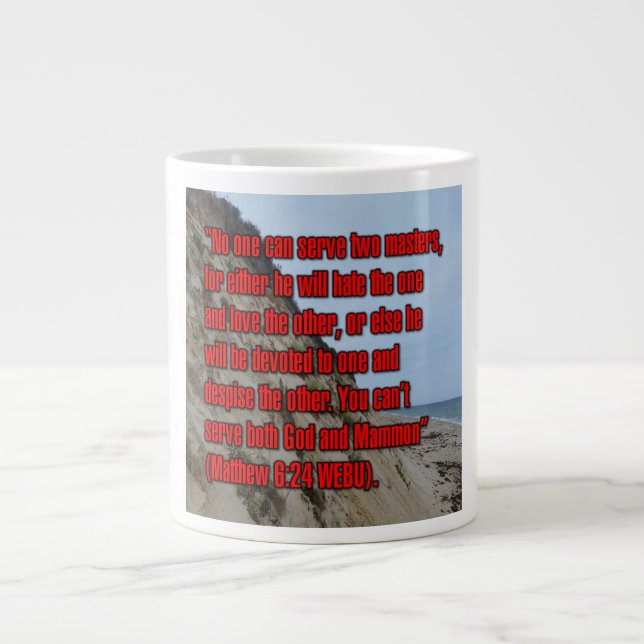 Matthew 6:24 WEBU-Tasse Jumbo-Tasse (Vorderseite)