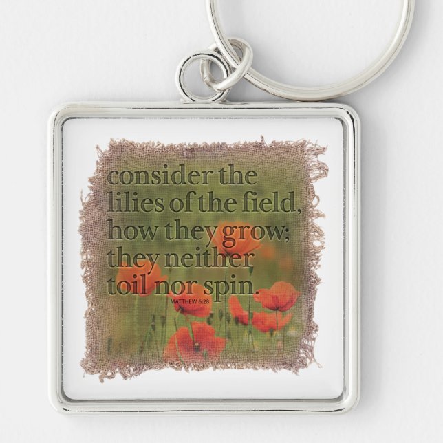 MATTHEW 6:28 - Keychain Schlüsselanhänger (Vorne)