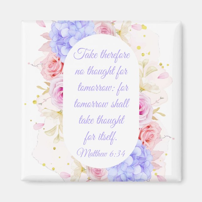 Matthew 6:34 Keine Gedanken für morgen - Frauen Magnet (Vorne)
