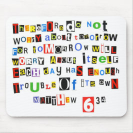 Matthew-6:34 Mousepad