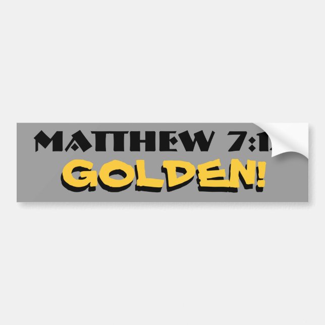 Matthew 7:12 Golden! (Regel) mit Schatten Autoaufkleber (Vorne)