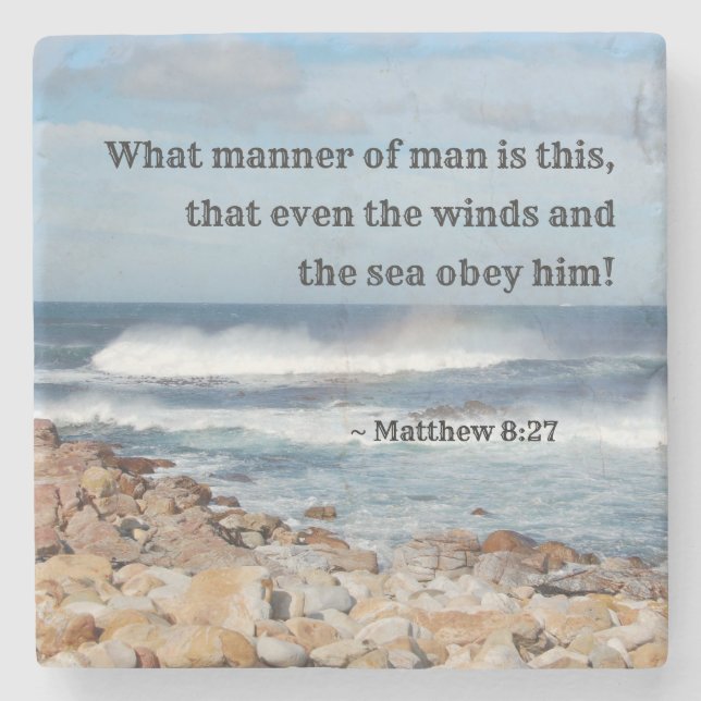 Matthew 8:27 Sogar die Winde und das Meer gehorche Steinuntersetzer (Vorderseite)