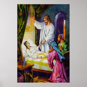 Matthew 9:18-26 Jesus bringt ein Mädchen zurück in Poster