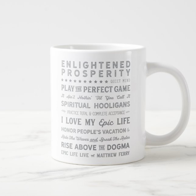 Matthew Ferry Worte der Weisheit Jumbo-Tasse (Rechts)