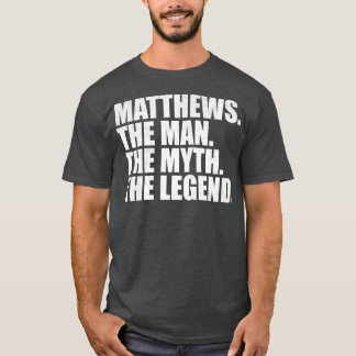 MatthewsMatthews Familienname Matthews Nachname Ma T-Shirt