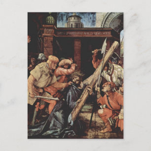 Matthias Grünewald - Christus, der das Kreuz trägt Postkarte