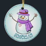 Mattiert Snowman Keramik Ornament<br><div class="desc">Mattiertes Schneemann-Ornament,  Snowman-T - Shirt und Geschenke von ArtMuvz Illustration. Personalisieren Sie individuelle Name Snowman-Ornament,  T - Shirt,  Geschenke und Bekleidung. Fügen Sie Ihren Namen zu diesem Snowman-Ornament,  um es zu Ihrem eigenen zu machen.</div>