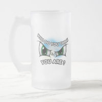 Mattierte Tasse 16oz : Wer denkst du?